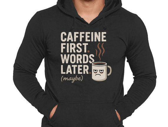 Caffeine First Words Later