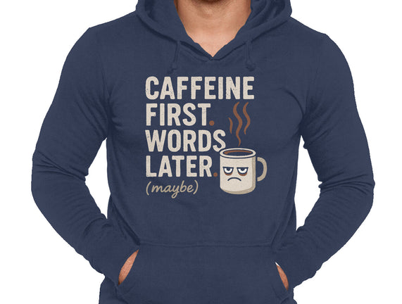 Caffeine First Words Later