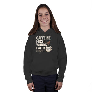 Caffeine First Words Later