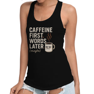 Caffeine First Words Later