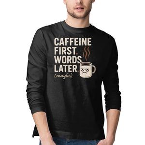 Caffeine First Words Later