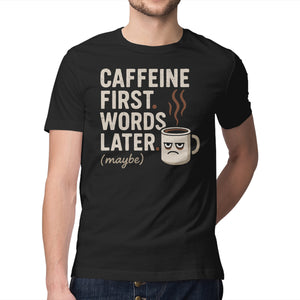 Caffeine First Words Later