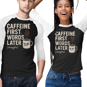 Caffeine First Words Later