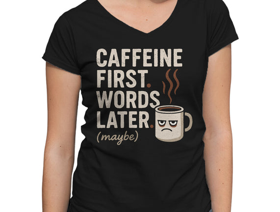 Caffeine First Words Later