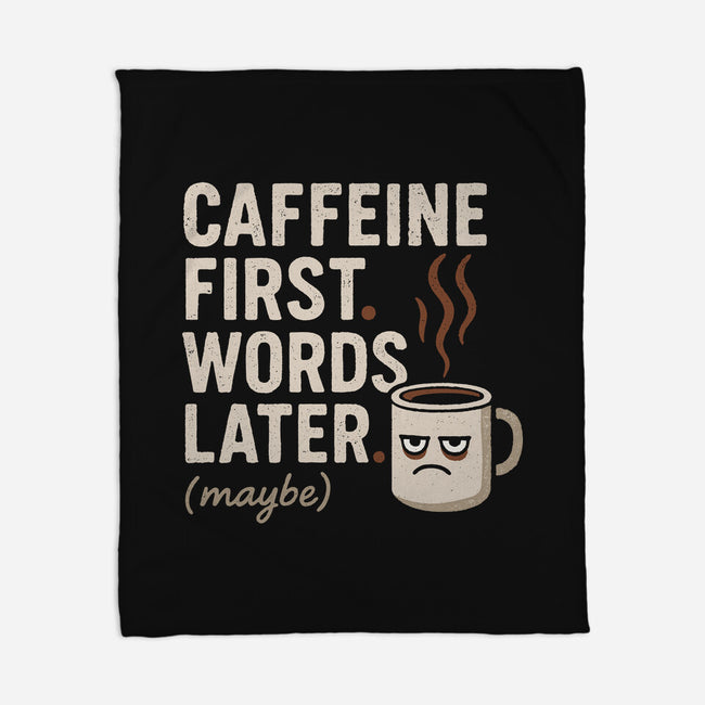 Caffeine First Words Later-None-Fleece-Blanket-Popnotic