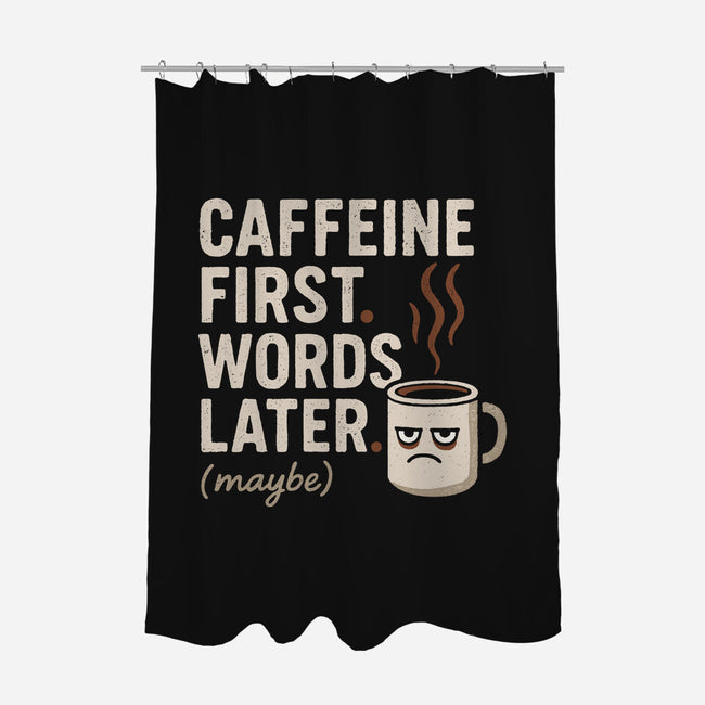 Caffeine First Words Later-None-Polyester-Shower Curtain-Popnotic