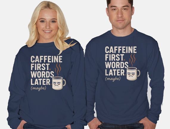 Caffeine First Words Later