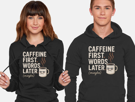 Caffeine First Words Later