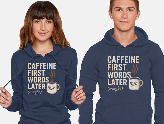 Caffeine First Words Later