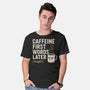 Caffeine First Words Later-Mens-Basic-Tee-Popnotic