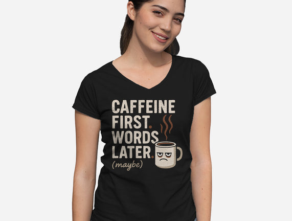 Caffeine First Words Later