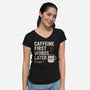 Caffeine First Words Later-Womens-V-Neck-Tee-Popnotic
