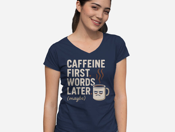 Caffeine First Words Later