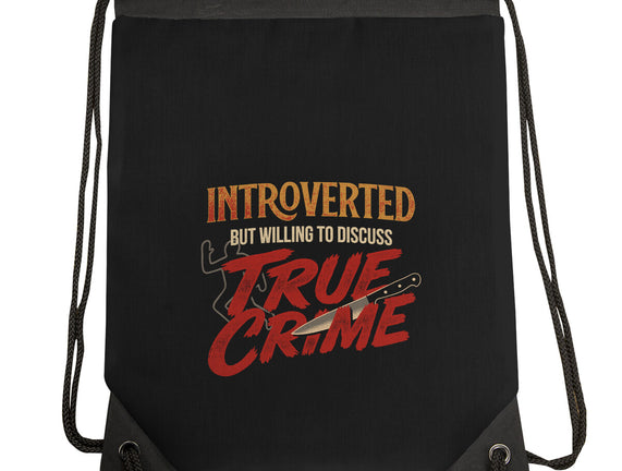 Willing To Discuss True Crime