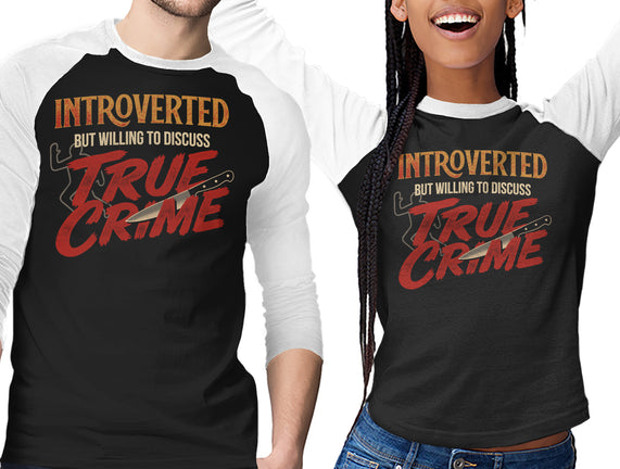Willing To Discuss True Crime