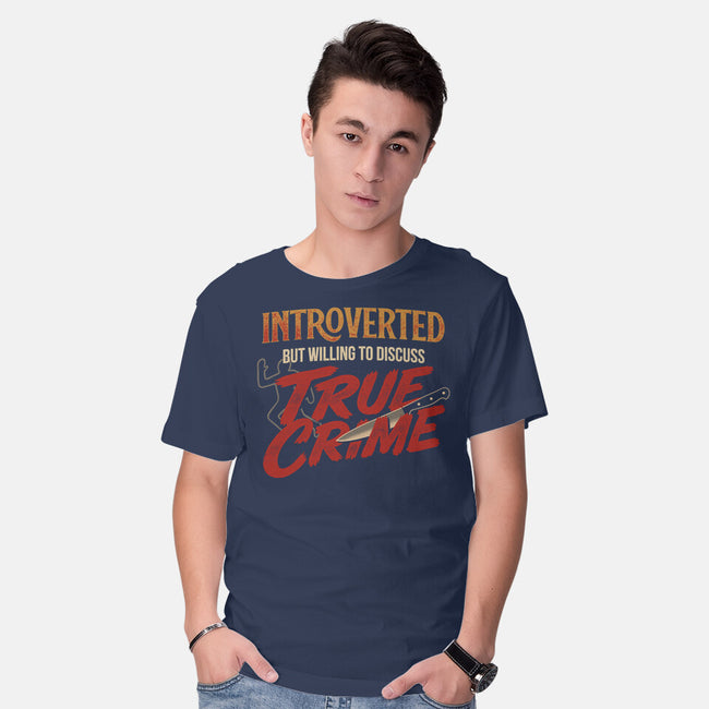 Willing To Discuss True Crime-Mens-Basic-Tee-Popnotic