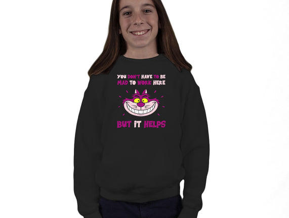 You Don’t Have To Be Mad