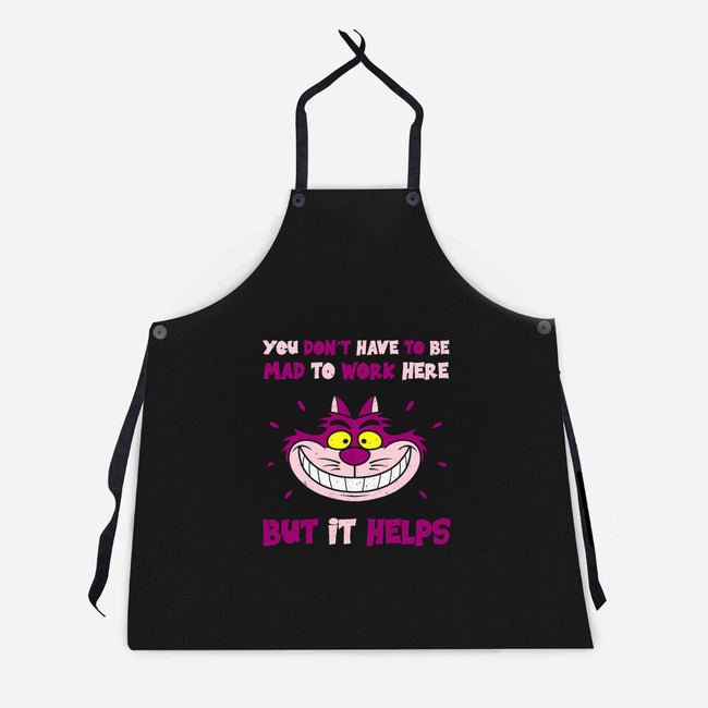 You Don’t Have To Be Mad-Unisex-Kitchen-Apron-drbutler