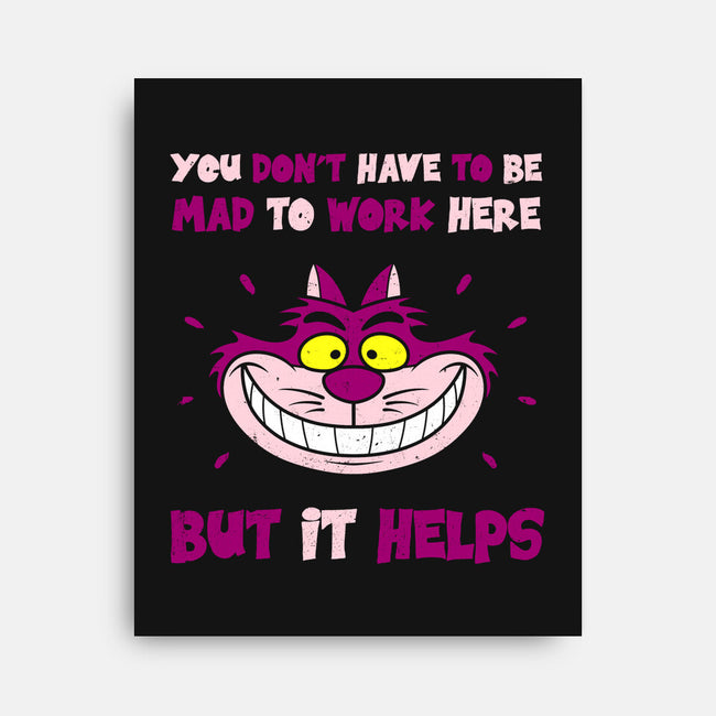 You Don’t Have To Be Mad-None-Stretched-Canvas-drbutler