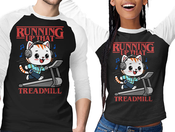 Running Up That Treadmill