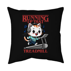 Running Up That Treadmill