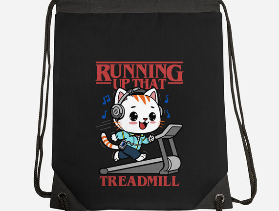 Running Up That Treadmill