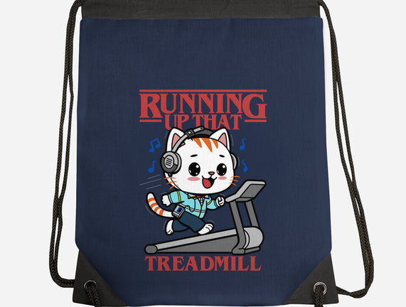Running Up That Treadmill