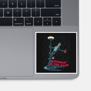 Drinkin In The Rain-None-Glossy-Sticker-Getsousa!