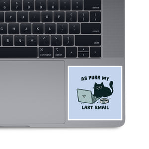 As Purr My Last Email