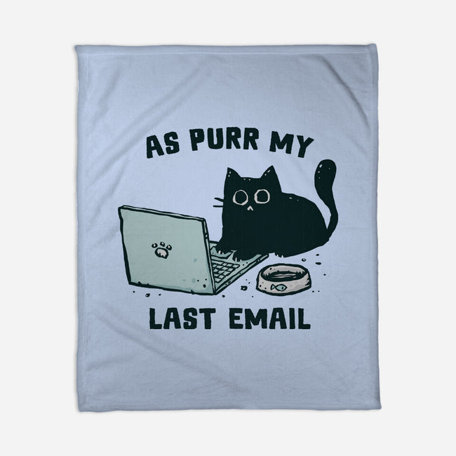 As Purr My Last Email-None-Fleece-Blanket-kg07