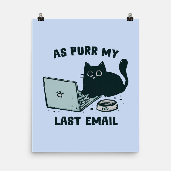 As Purr My Last Email-None-Matte-Poster-kg07