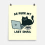 As Purr My Last Email-None-Matte-Poster-kg07