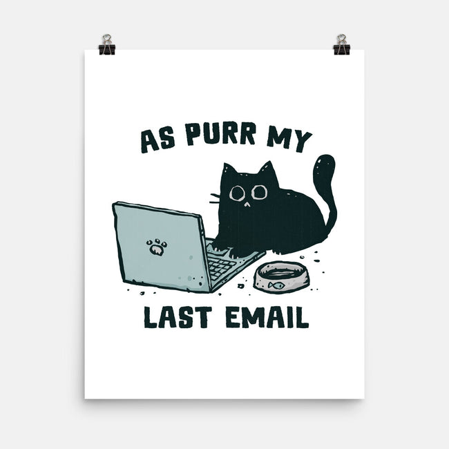 As Purr My Last Email-None-Matte-Poster-kg07