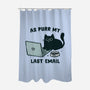 As Purr My Last Email-None-Polyester-Shower Curtain-kg07