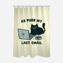 As Purr My Last Email-None-Polyester-Shower Curtain-kg07