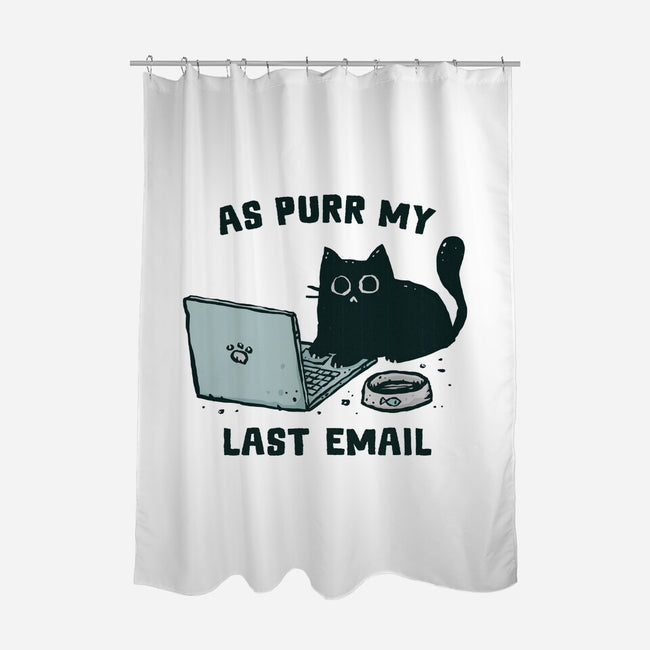 As Purr My Last Email-None-Polyester-Shower Curtain-kg07