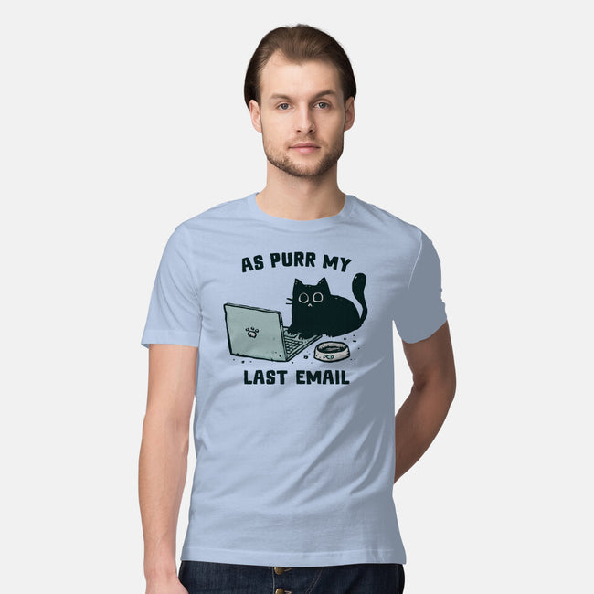 As Purr My Last Email-Mens-Premium-Tee-kg07