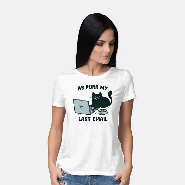 As Purr My Last Email-Womens-Basic-Tee-kg07