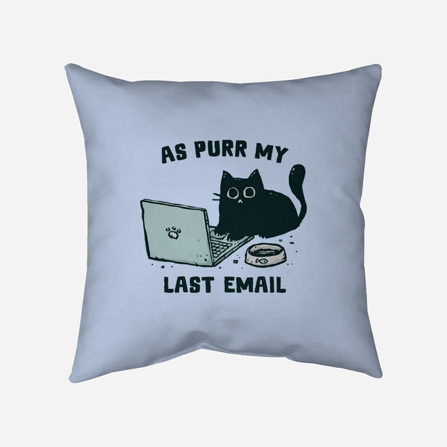 As Purr My Last Email-None-Removable Cover w Insert-Throw Pillow-kg07