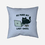 As Purr My Last Email-None-Removable Cover w Insert-Throw Pillow-kg07