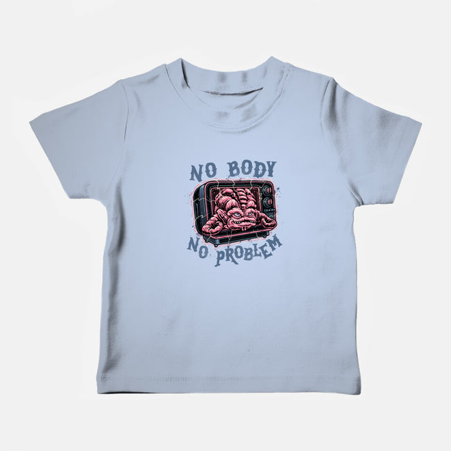 No Body No Problem-Baby-Basic-Tee-glitchygorilla