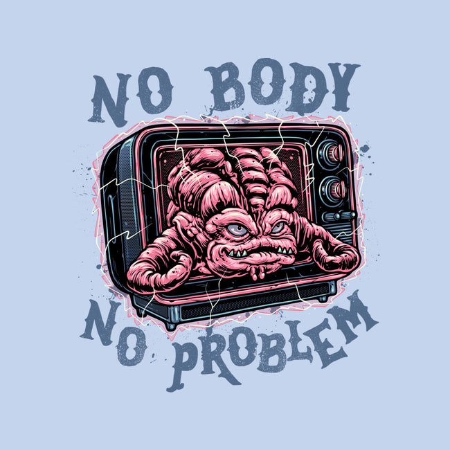 No Body No Problem-Mens-Basic-Tee-glitchygorilla