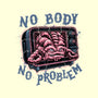No Body No Problem-Mens-Basic-Tee-glitchygorilla