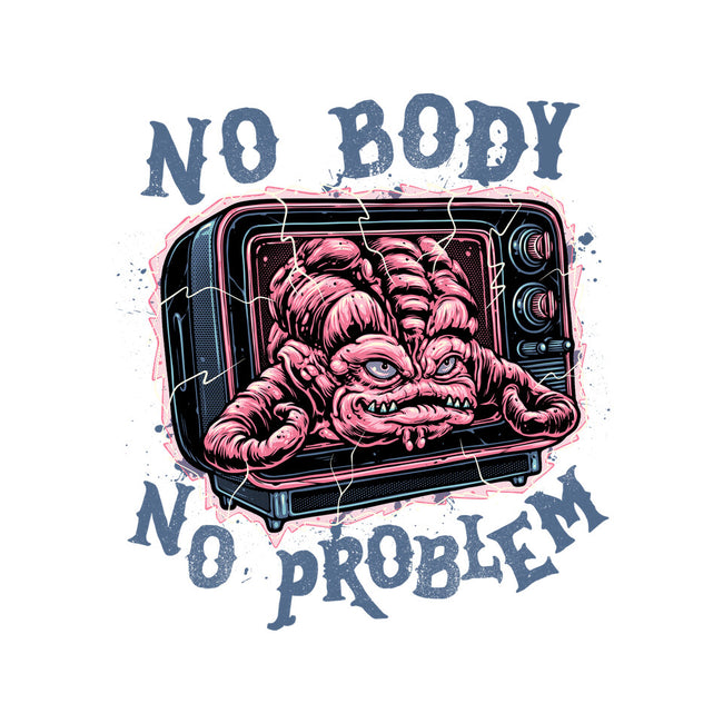 No Body No Problem-Mens-Basic-Tee-glitchygorilla