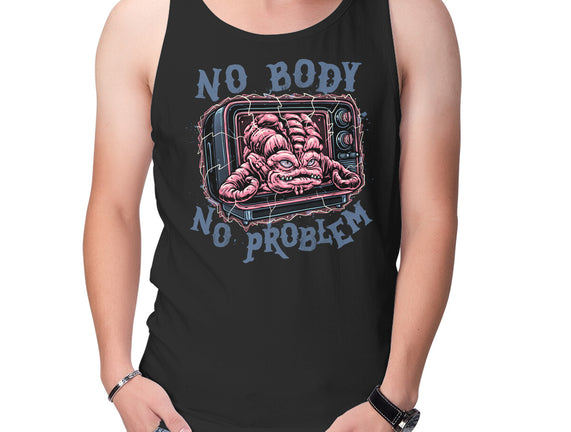 No Body No Problem