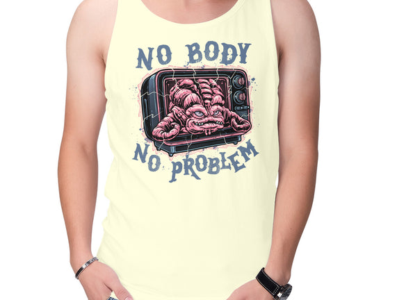 No Body No Problem
