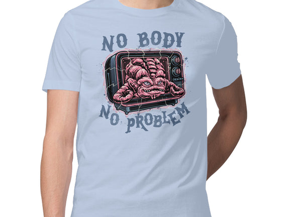 No Body No Problem