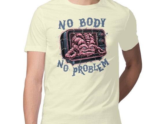 No Body No Problem