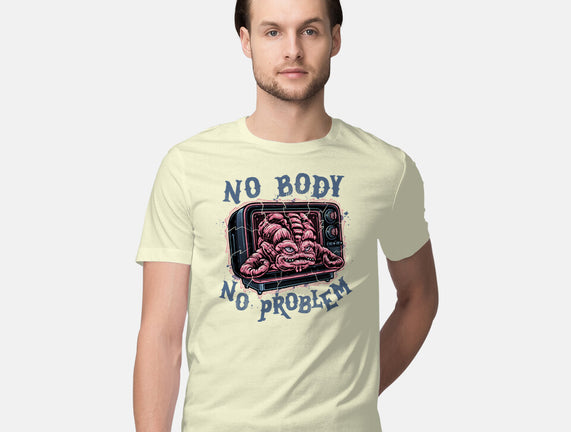 No Body No Problem