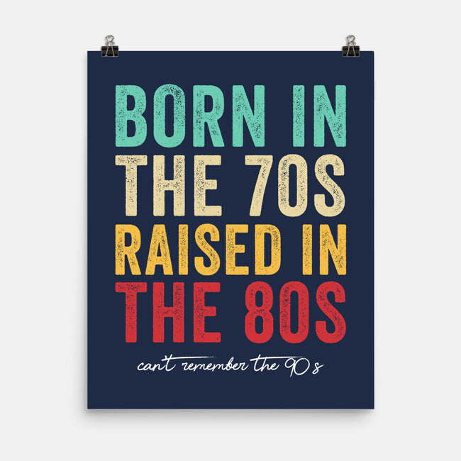 Raised In The 80s-None-Matte-Poster-DrMonekers